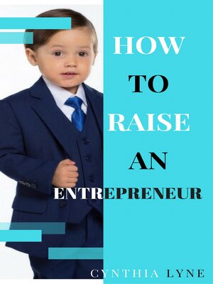 cover image of How to Raise an Entrepreneur